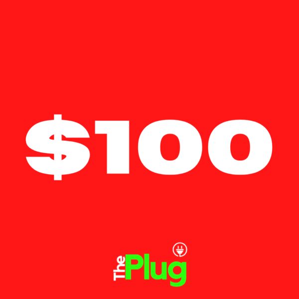 $100 Plug Credits (10% Bonus)